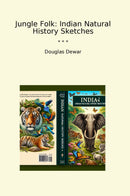 Jungle Folk: Indian Natural History Sketches