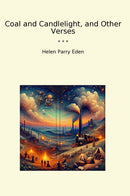 Coal and Candlelight, and Other Verses