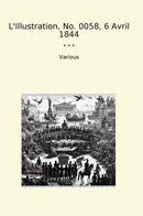 L'Illustration, No. 0058, 6 Avril 1844