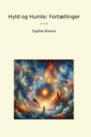 Hyld og Humle: Fortællinger