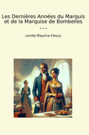 Les Dernières Années du Marquis et de la Marquise de Bombelles