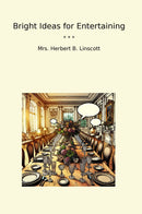 Bright Ideas for Entertaining