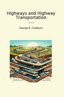 Highways and Highway Transportation
