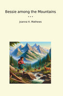 Bessie among the Mountains