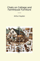Chats on Cottage and Farmhouse Furniture