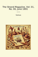 The Strand Magazine, Vol. 01, No. 06, June 1891