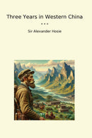 Three Years in Western China