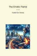 The Erratic Flame