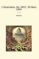 L'Illustration, No. 0057, 30 Mars 1844