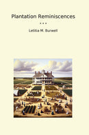 Plantation Reminiscences