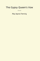 The Gypsy Queen's Vow
