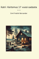 Katri: Kertomus 17 vuosi-sadasta