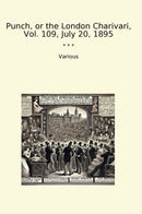 Punch, or the London Charivari, Vol. 109, July 20, 1895