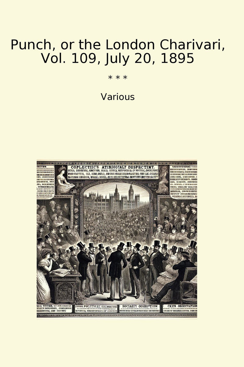 Punch, or the London Charivari, Vol. 109, July 20, 1895