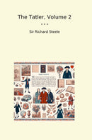The Tatler, Volume 2