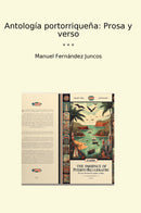Antología portorriqueña: Prosa y verso