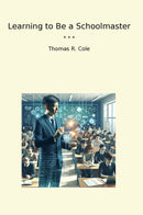 Learning to Be a Schoolmaster