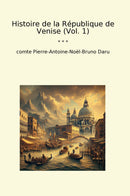 Histoire de la République de Venise (Vol. 1)