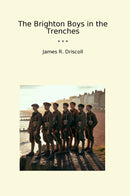 The Brighton Boys in the Trenches