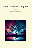 Incesto: novela original