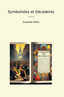 Symbolistes et Décadents