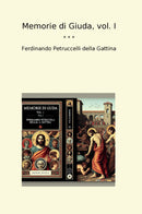 Memorie di Giuda, vol. I