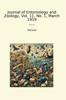 Journal of Entomology and Zoology, Vol. 11, No. 1, March 1919