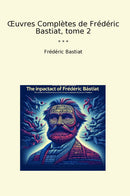 Œuvres Complètes de Frédéric Bastiat, tome 2