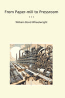 From Paper-mill to Pressroom