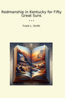 Redmanship in Kentucky for Fifty Great Suns