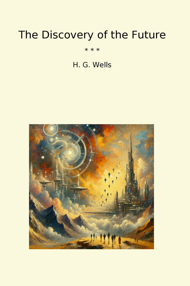 The Discovery of the Future