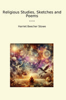 Religious Studies, Sketches and Poems