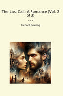 The Last Call: A Romance (Vol. 2 of 3)
