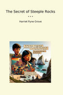 The Secret of Steeple Rocks