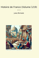 Histoire de France (Volume 1/19)