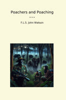 Poachers and Poaching