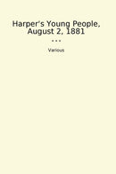 Harper's Young People, August 2, 1881
