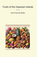 Fruits of the Hawaiian Islands