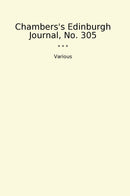 Chambers's Edinburgh Journal, No. 305