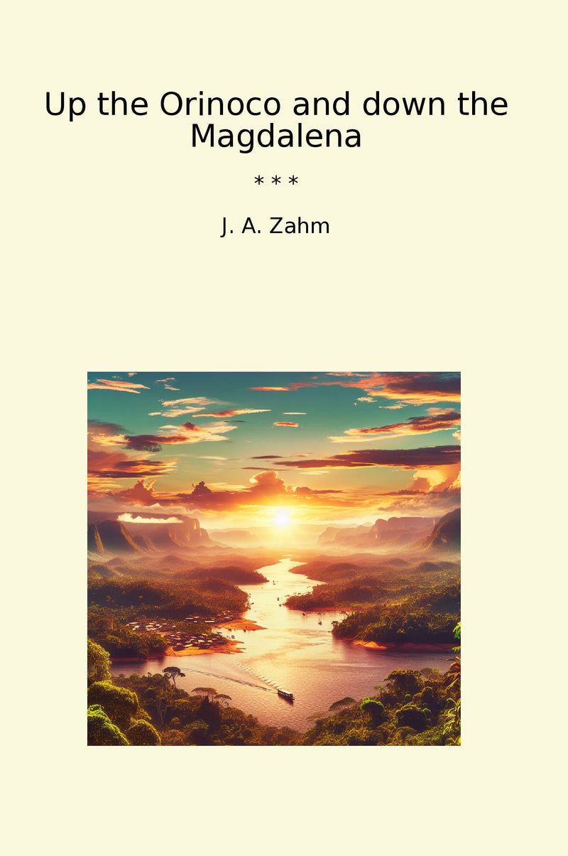 Up the Orinoco and down the Magdalena
