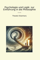 Psychologie und Logik: zur Einführung in die Philosophie