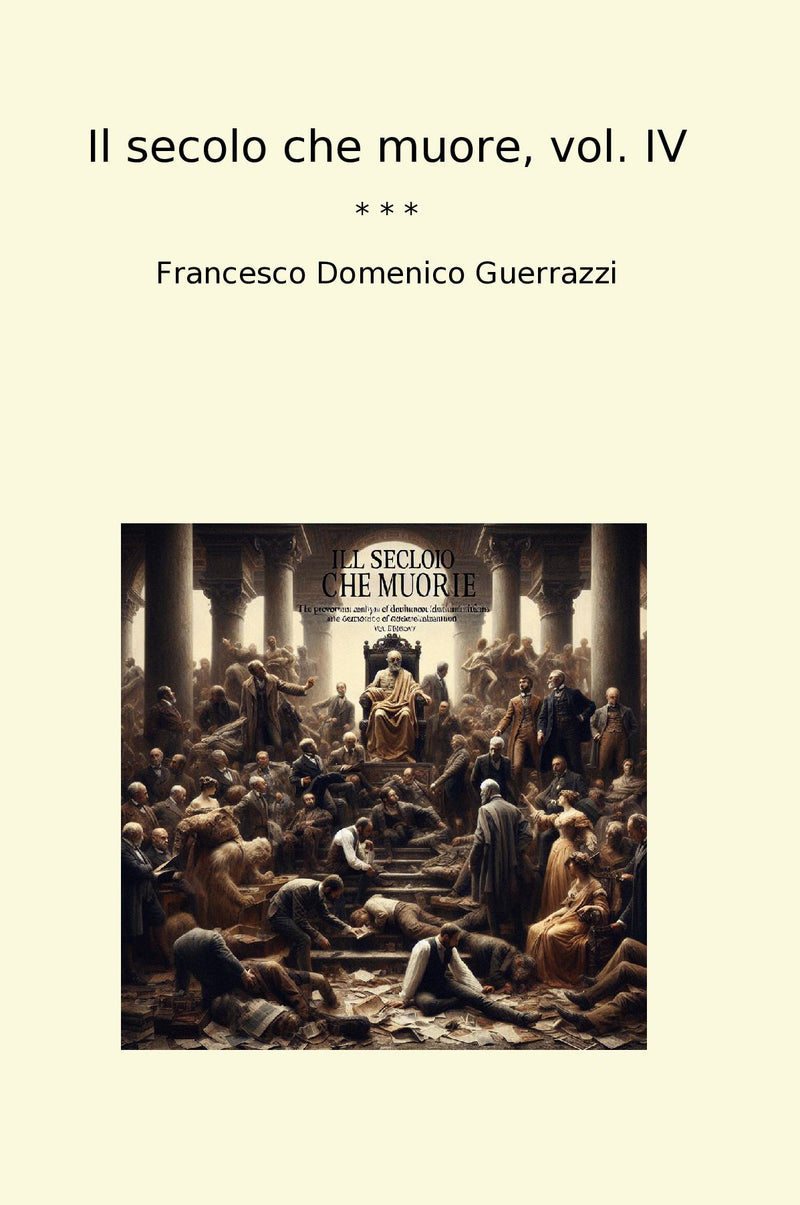 Il secolo che muore, vol. IV