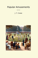 Popular Amusements