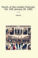 Punch, or the London Charivari, Vol. 108, January 26, 1895