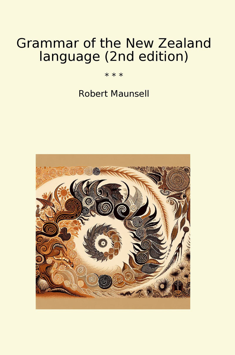 Grammar of the New Zealand language (2nd edition)