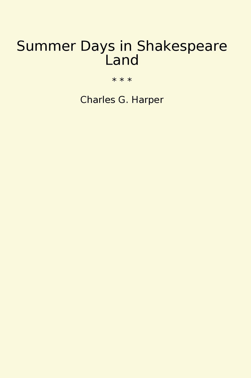 Summer Days in Shakespeare Land