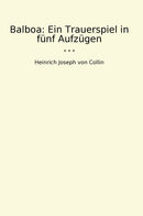 Balboa: Ein Trauerspiel in fünf Aufzügen