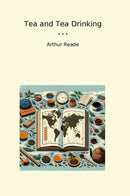 Tea and Tea Drinking