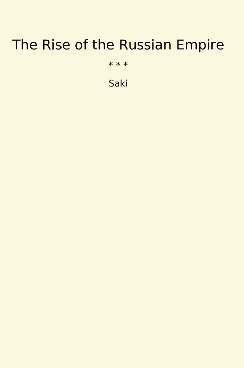 The Rise of the Russian Empire