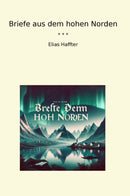 Briefe aus dem hohen Norden